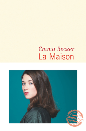 Couverture du roman de Emma BECKER - La Maison