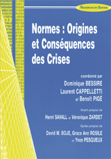 Normes : Origines et Conséquences des Crises
